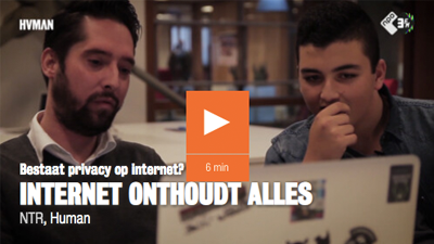 Filmpje NPO3 - Internet onthoudt alles